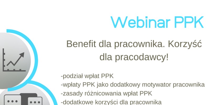 Zdjęcie ilustracyjne wpisu: PPK - "Benefit dla pracownika. Korzyść dla pracodawcy!".