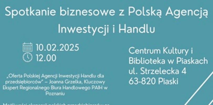 Zdjęcie ilustracyjne wpisu: Spotkanie z Państwową Agencją Inwestycji i Handlu (PAIH)