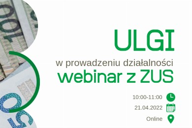Webinarium z zakresu Ulg w prowadzeniu działalności z ZUS