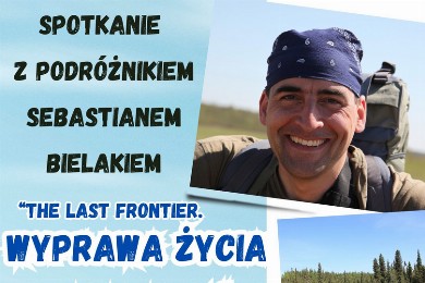 Zdjęcie ilustracyjne wpisu: Biblioteka Publiczna Miasta i Gminy Borek Wlkp. zaprasza na spotkanie z podróżnikiem Sebastianem Bielakiem