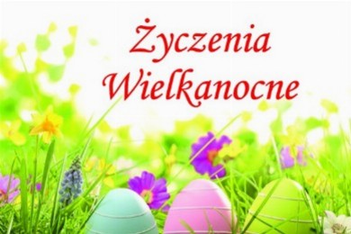 Zdjęcie ilustracyjne wpisu: Życzenia Wielkanocne
